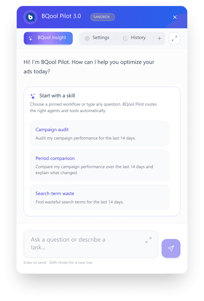 BQool Pilot AI assistant panel, rebuilt in the design-system demo: quick-skill starting points (Campaign audit, Period comparison, Search-term waste) and a chat composer with a greeting message